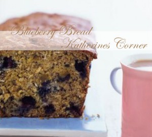 blueberry bread katherines corner