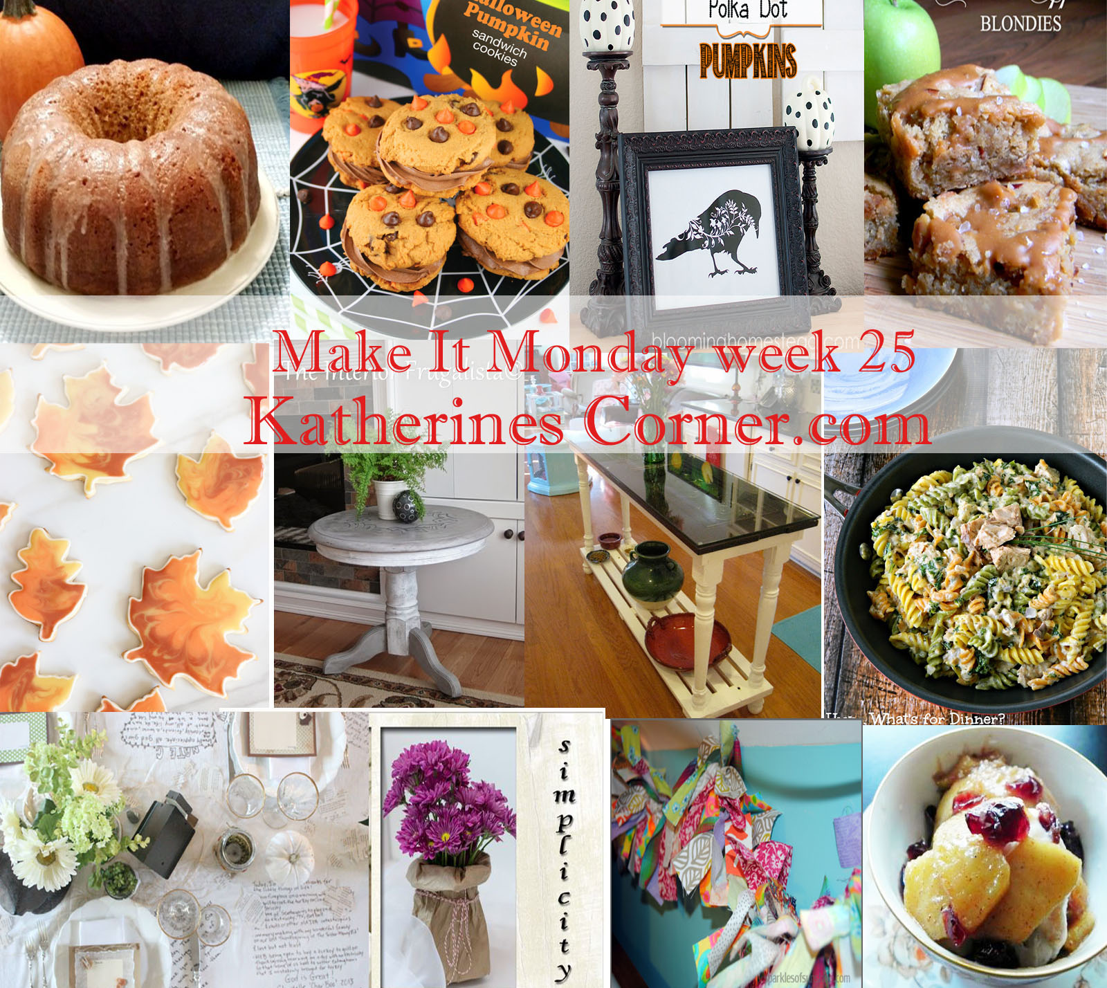 Make It Monday Week Twenty Five