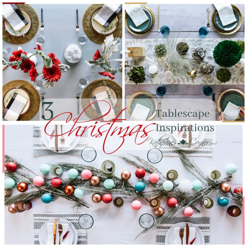 3 Christmas Tablescape Inspirations