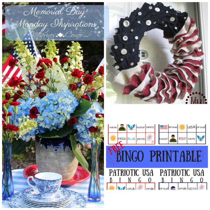 Memorial Day Monday Inspirations