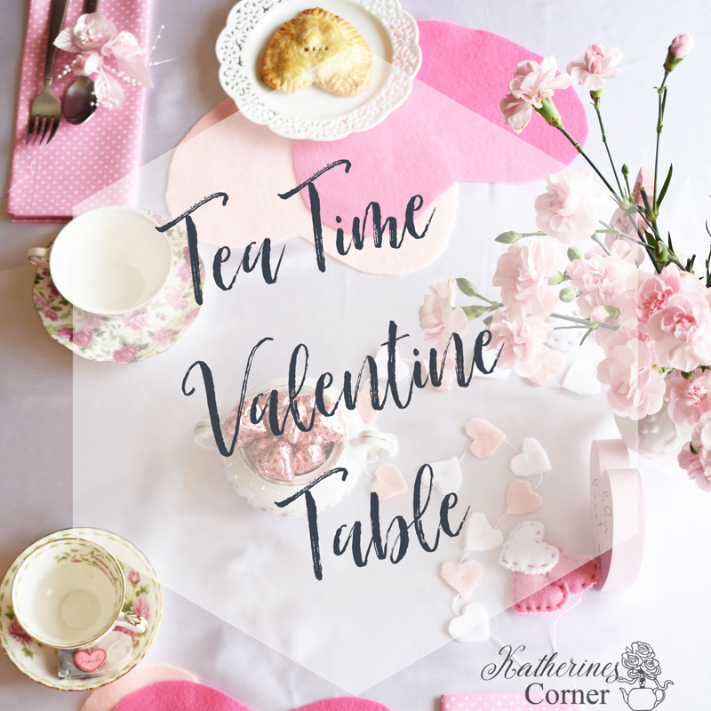 Tea Time Valentine’s Day Tablescape