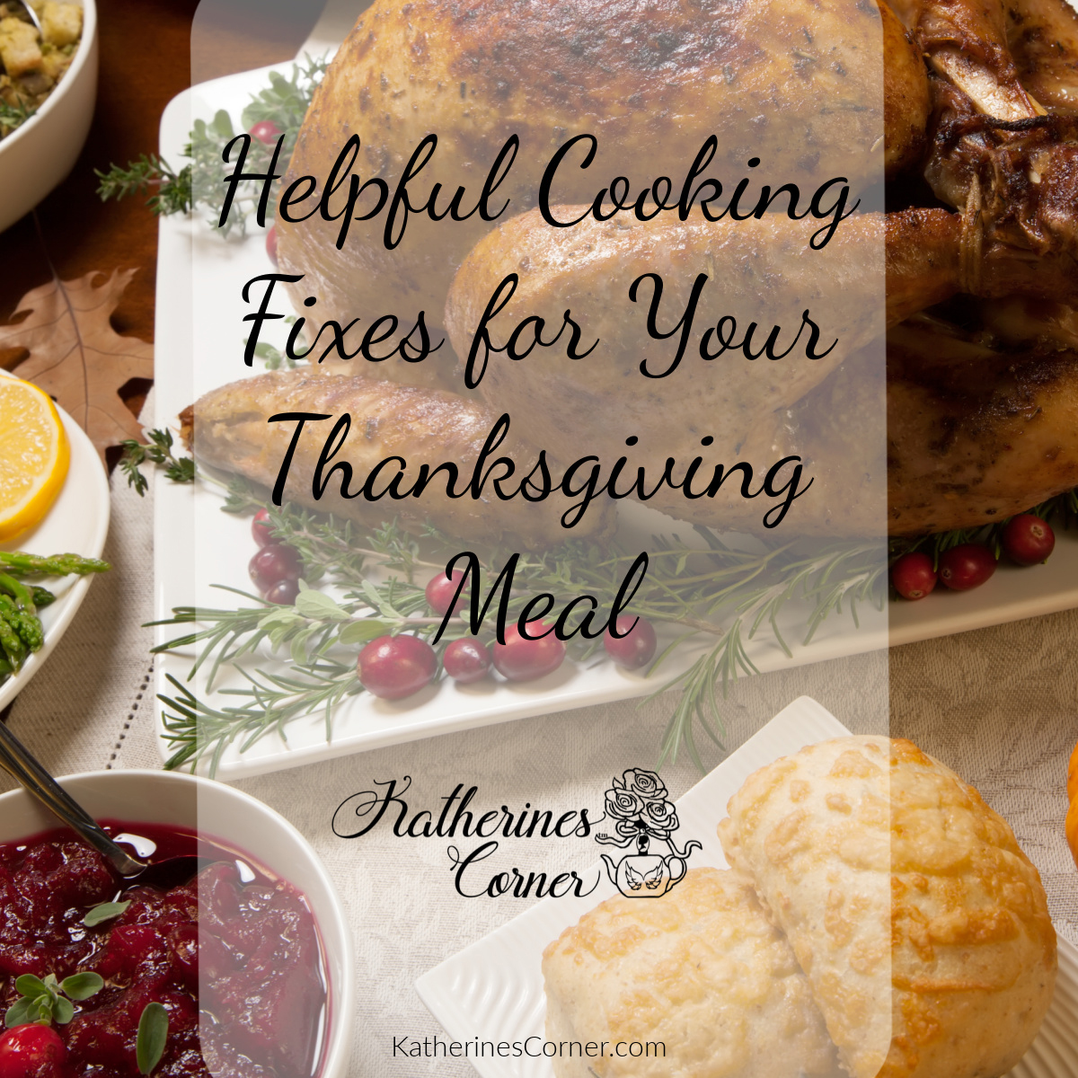 Helpful Cooking Fixes for Your Thanksgiving Meal