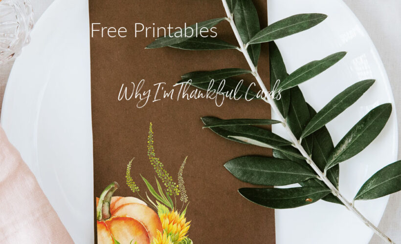 why im thankful cards free printables
